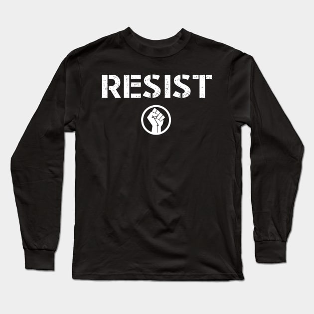 Resist Protest Shirts Hoodies and Gifts Long Sleeve T-Shirt by UrbanLifeApparel